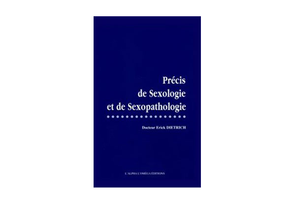 Précis de Sexologie et de Sexopathologie