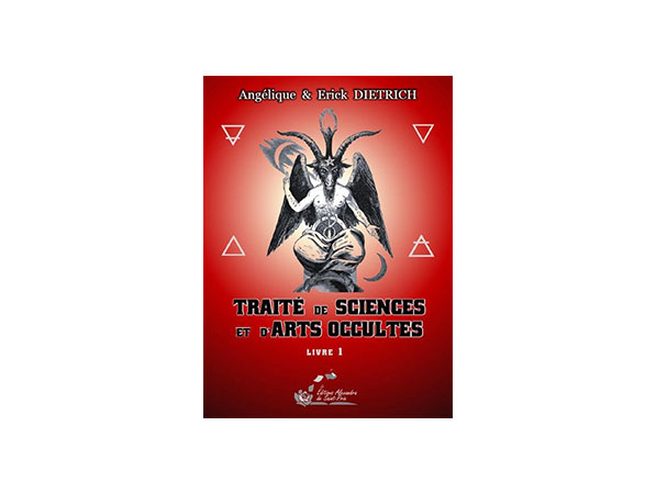 Traité de Sciences et d’Arts Occultes – Livre 1